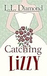Catching Lizzy by L.L. Diamond