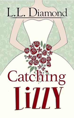 Catching Lizzy (Kindle Edition)