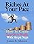 Riches At Your Pace: How To...