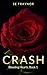 Crash: Bleeding Hearts, Boo...