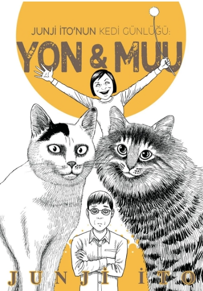 Junji Ito'nun Kedi Günlüğü: Yon & Muu