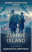 Zombie Island (Zombie Apocalypse, #1)