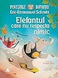 Elefantul care nu respecta nimic