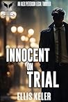 Innocent on Trial...