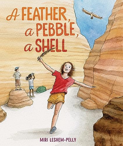A Feather, a Pebble, a Shell (Kindle Edition)
