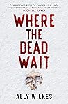 Where the Dead Wait
