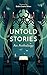 Untold Stories by Anne Johnston