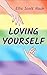 Loving Yourself