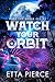 Watch Your Orbit (Over the Moon #1) by Etta Pierce