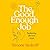 The Good Enough Job: Reclaiming Life from Work