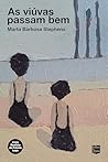As viúvas passam bem