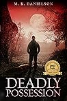 DEADLY POSSESSION