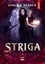 Striga by Morgan Hexner