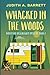 Whacked in the Woods (Wren and Rascal #2)