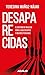 Desaparecidas by Teresina Muñoz-Nájar