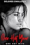 Book cover for One Hot Year: One Hot Wife