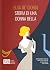 Storia di una donna bella