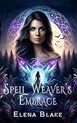 Spell Weaver's Embrace