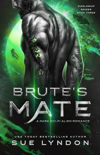 Brute's Mate (Worldship Brides, #3)