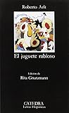El juguete rabioso by Roberto Arlt