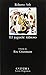 El juguete rabioso by Roberto Arlt El juguete rabioso by Roberto Arlt