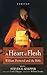 A Heart of Flesh: William D...