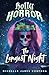 Holly Horror: The Longest Night  (Holly Horror, #2)