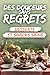 Des Douceurs Sans Regrets: ...
