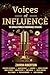 Voices of Influence: The Un...