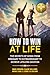 How To Win at Life: (6 Book...