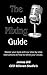 The Vocal Mixing Guide: A C...