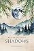 Shadows by Kathryn   Jordan