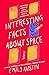 Interesting Facts about Space