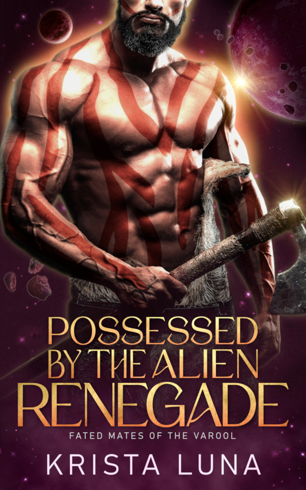 Possessed by the Alien Renegade (Fated Mates of the Varool, #5)