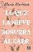 Lo que la nieve susurra al caer