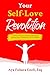 Your Self-Love Revolution by Aya Fubara Eneli