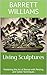 Living Sculptures: Masterin...