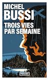 Trois vies par se...