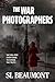 The War Photographers