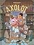 Axolot T06 (French Edition)