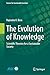 The Evolution of Knowledge:...