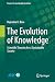The Evolution of Knowledge by Rajendra K. Bera