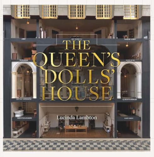 The Queen’s Dolls’ House (Royal Collection Trust)