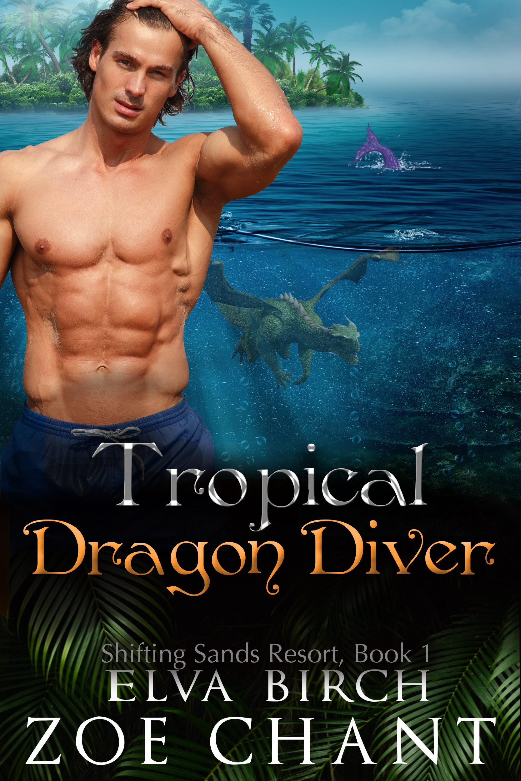 Tropical Dragon Diver (Shifting Sands Resort, #5)