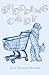 shopping cart by Jesse Bronwen Christina