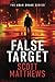False Target: An Adam Drake thriller (The Adam Drake Series)