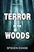 Terror in the Woods: True S...