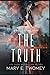 The Truth: A Dystopian Vampire Adventure (Volumes of the Vemreaux)