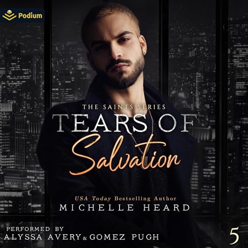 Tears of Salvation (The Saints #5; Underworld Kings #3)