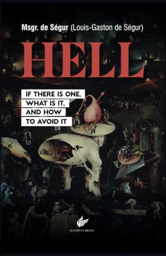 Hell: If There Is One, What is It, and How to Avoid It (Paperback)